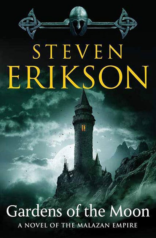 Gardens of the Moon: Book One of The Malazan Book of the Fallen