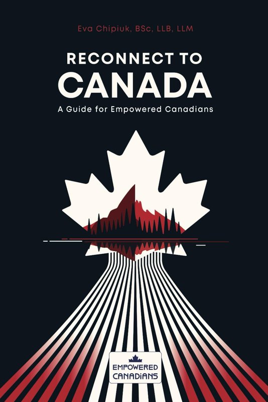 Reconnect to Canada: A Guide for Empowered Canadians