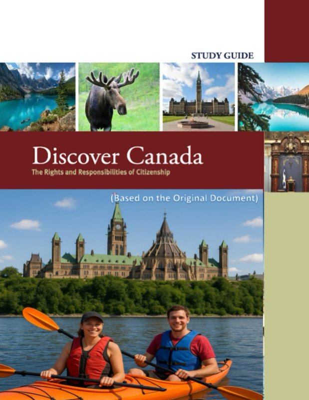 Discover Canada: The Rights and Responsibilities of Citizenship (Based on the Original Document)